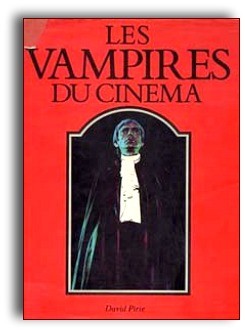 Les Vampires Du Cinema de David Pirie