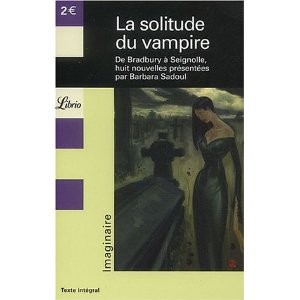 La Solitude Du Vampire de Barbara Sadoul