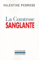 la comtesse sanglante de valentine penrose