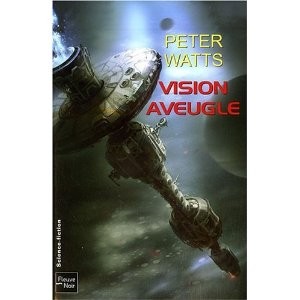 Vision aveugle de Peter Watts