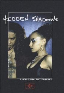 Hidden Shadows - Photography - Edition Limitee (Relié)
